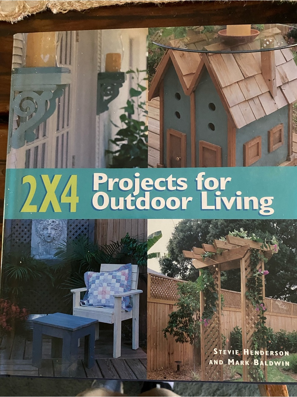 2x4 Projects for Outdoor Living HARDBACK Book NEW